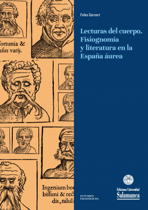 Cubierta para Lecturas del cuerpo: Fisiognomía y Literatura en la España Áurea
