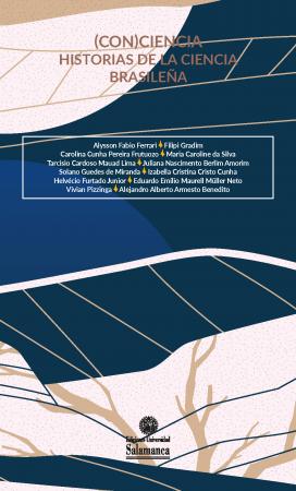 Cubierta para (Con)ciencia. Historias de la ciencia brasileña