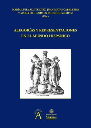 Cubierta para Alegorías y representaciones en el mundo hispánico