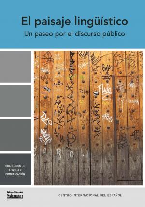 Cubierta para El paisaje lingüístico: un paseo por el discurso político