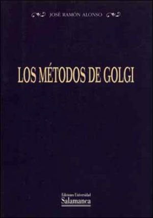 Cubierta para Los métodos de Golgi